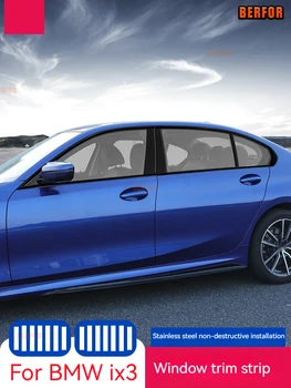 Vlastní Rám Okna pro BMW ix3 2020-2022 Dekorace Nálepka Pás z Nerezové Oceli Dveří Kryt Obložení Auto Příslušenství