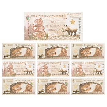 10Pcs/set Zimbabwe Jeden Zettalilion Dolarů Pamětní Bankovky Replika Papírové Peníze Sběratelskou Suvenýry Obchodní Dárek
